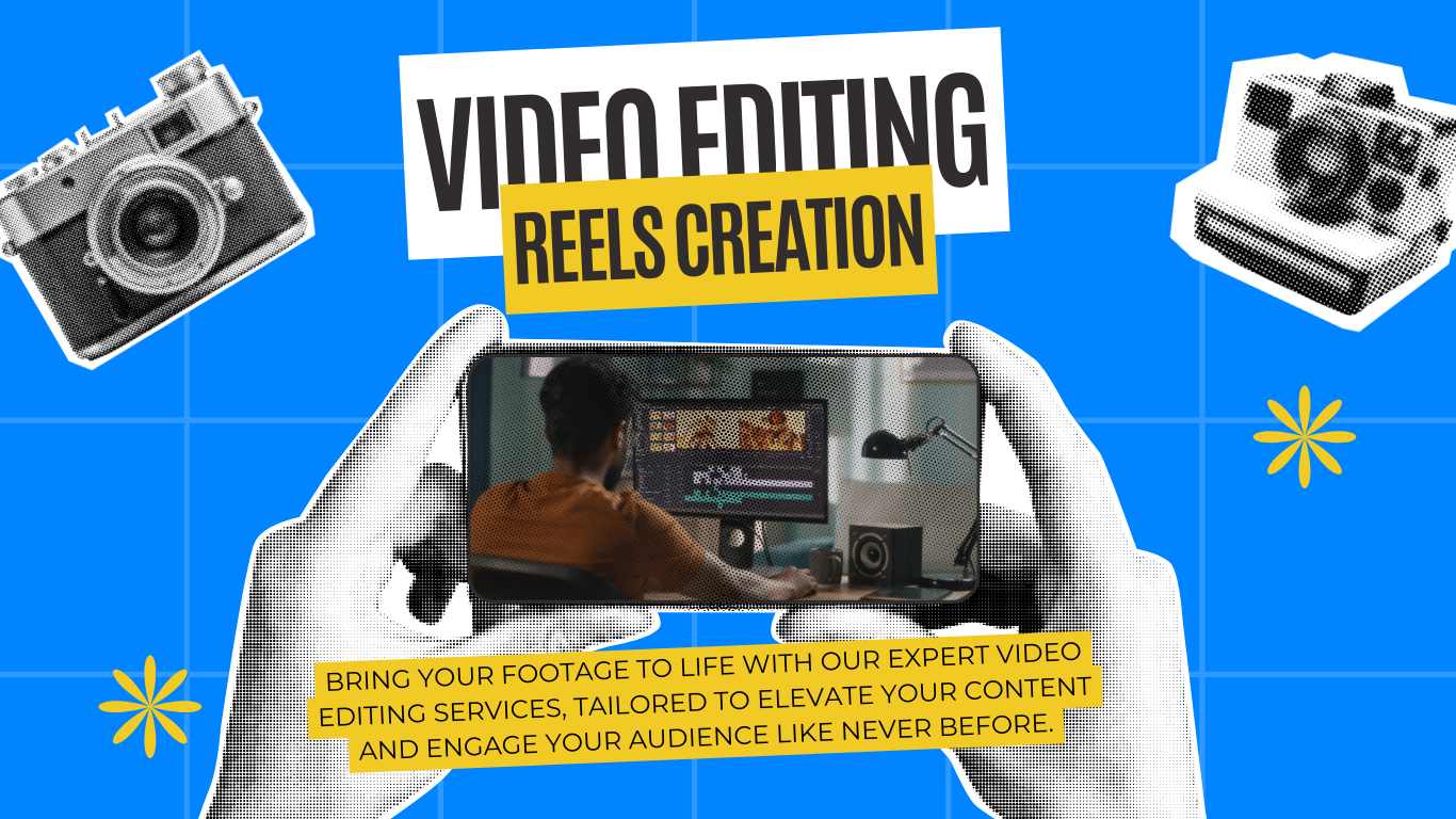 Video Editing & Reels Creation